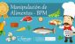 manipulacion de alimentos y bpm FOMAN